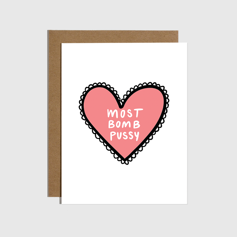 Most Bomb Pussy Card
