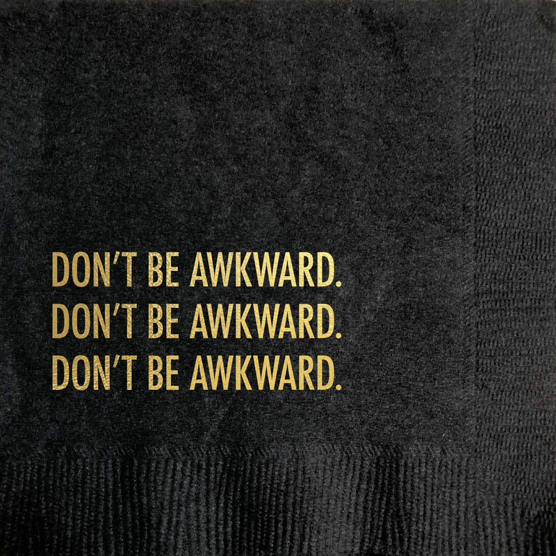 Don't Be Awkward Cocktail Napkins