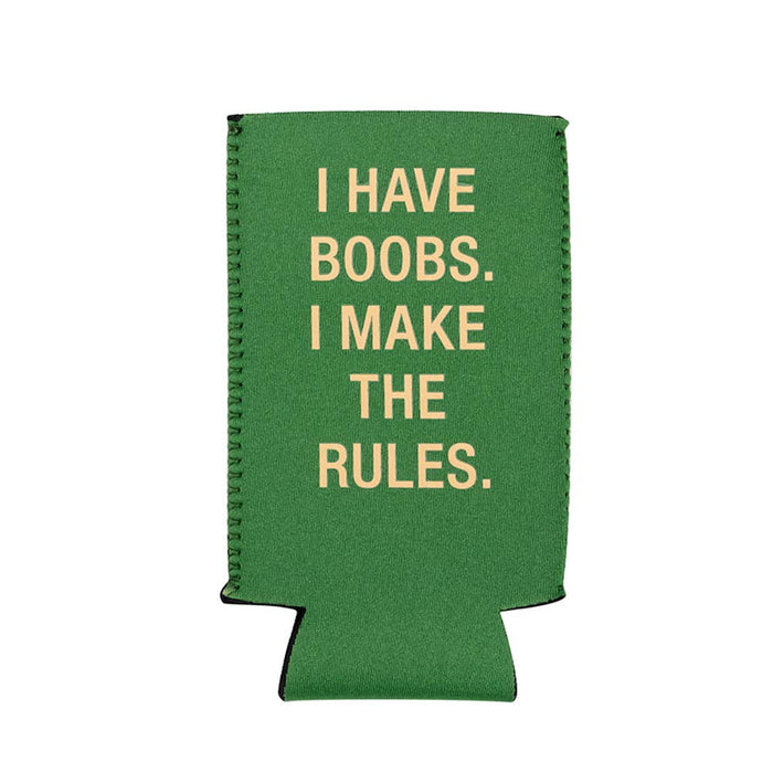 I Have Boobs Slim Koozie