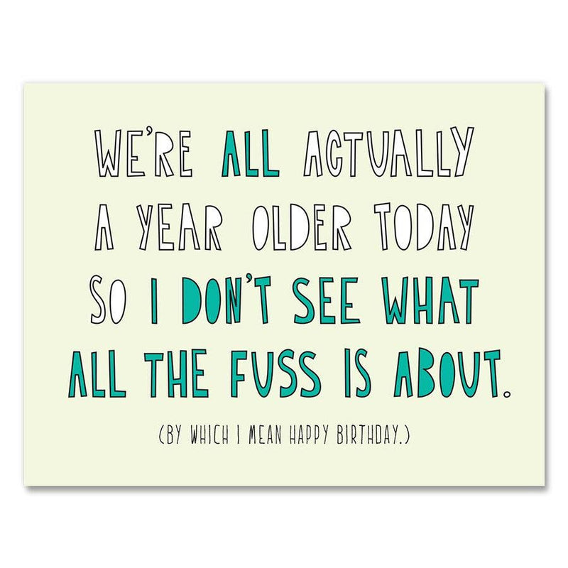 We're All Older Card