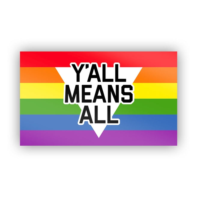 Y'all Means All Sticker