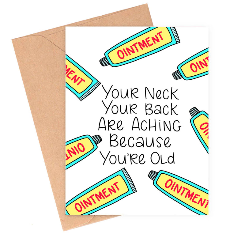 Aching Ointment Birthday Card