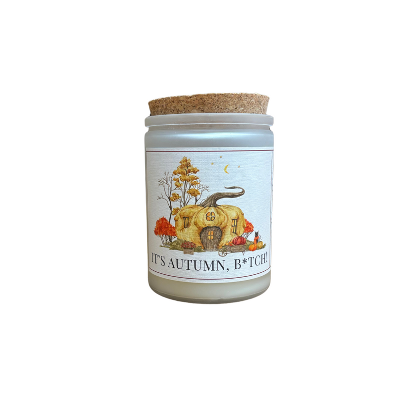 It's Autumn, B*tch! Candle