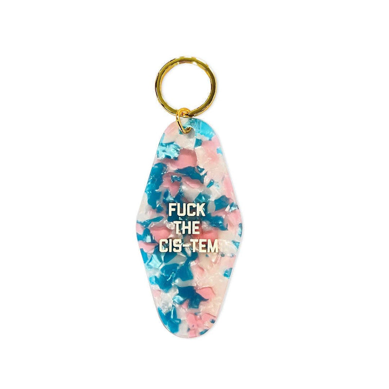 Fuck The Cis-tem Keytag