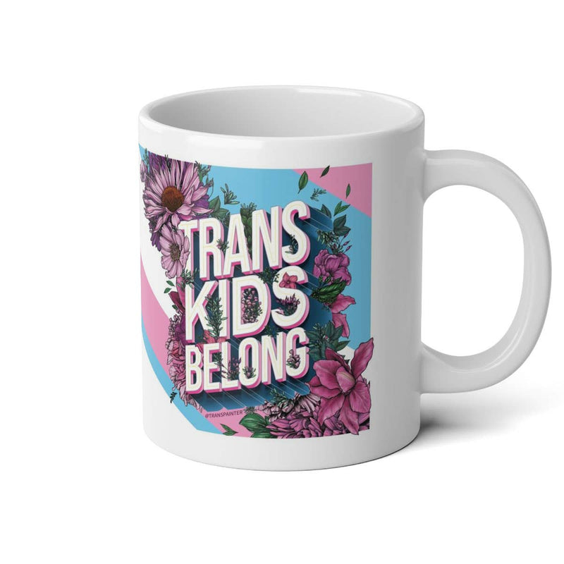 Trans Kids Belong Mug