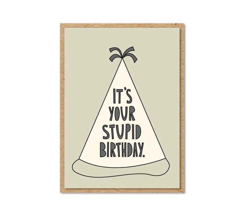 Stupid Birthday Enclosure Card
