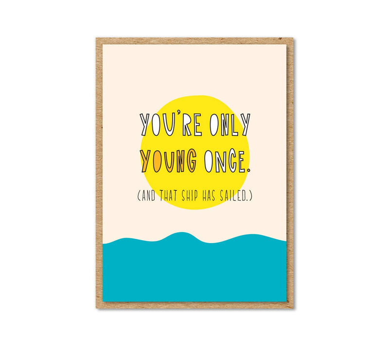 Only Young Once Enclosure Card