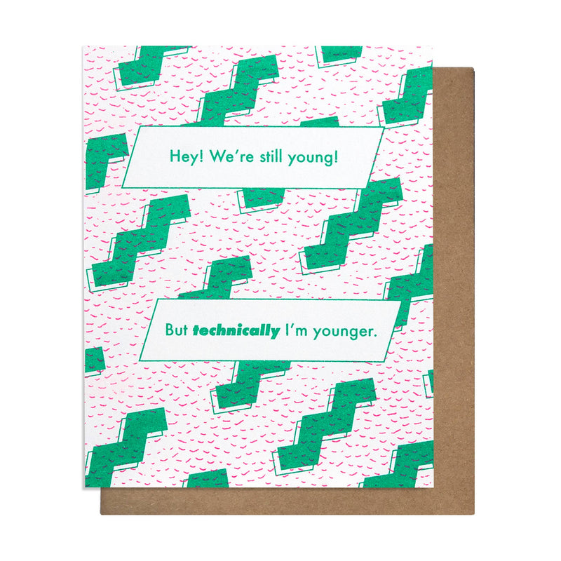 I'm Younger Card