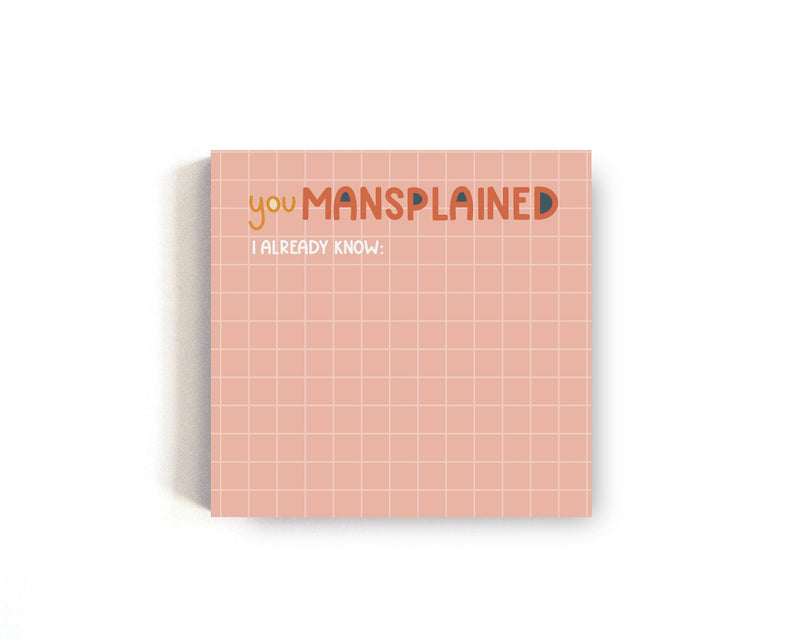 You Mansplained Sticky Notes