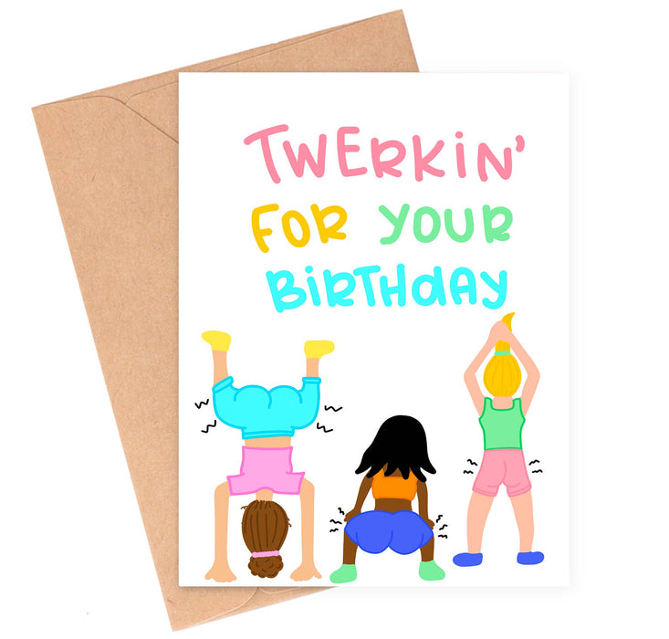 Twerkin' Birthday Card