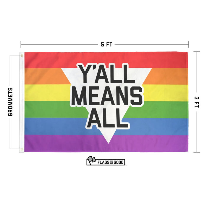 Y'all Means All Rainbow Flag